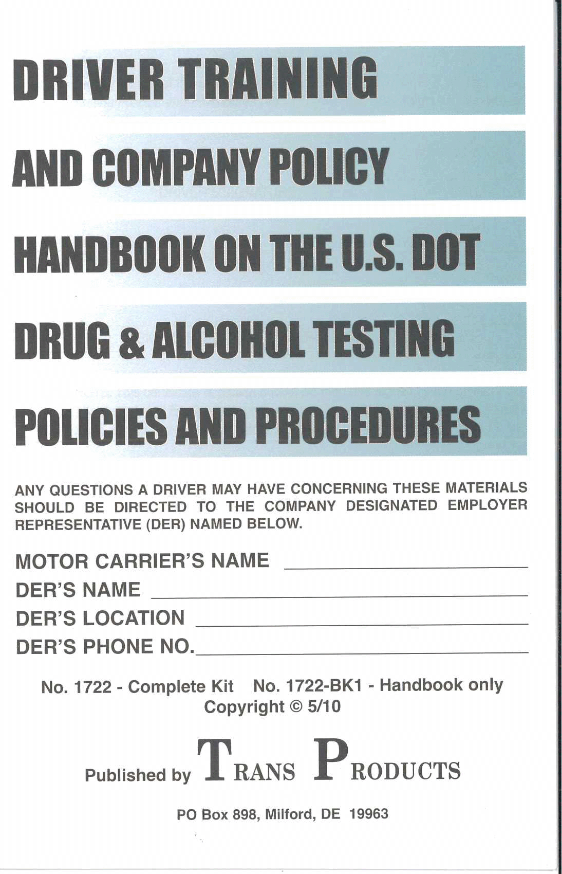 Driver Training Handbook on the U.S. DOT Drug and Alcohol Testing Rules & Procedures – No. 1722-BK1