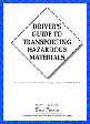 Driver’s Guide to Transporting Hazardous Materials-No. 995